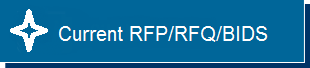 Current RFP/RFQ/Bids Click Now